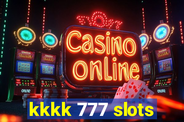 kkkk 777 slots